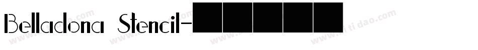 Belladona Stencil字体转换